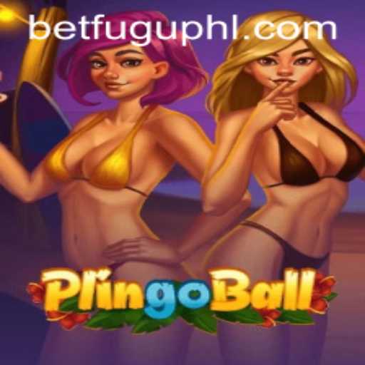 Discover the Exciting World of Plingoball with BetFugu